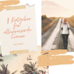 8 Bücher für alleinreisende Frauen - Reiseblog Bravegirls